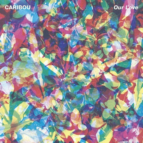 Caribou - Our Love- vinilo 2014 producido por Merge