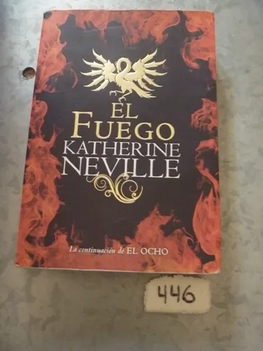 Katherine Neville / El Fuego (Usado)