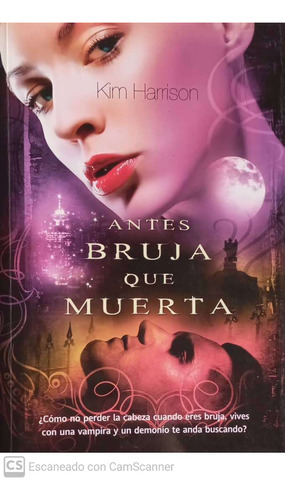 Antes Bruja Que Muerta