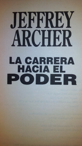 La Carrera Hacia El Poder Y Kene Y Abel / Jeffrey Archer (Usado)