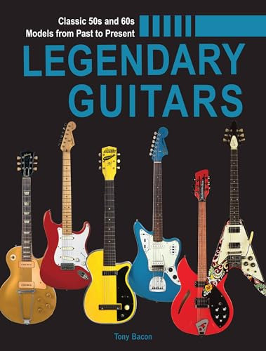 Libro Legendary Guitars De Bacon Tony  Quarto Books