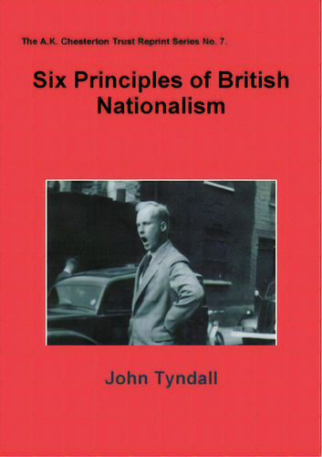 Six Principles Of British Nationalism, De Tyndall, John. Editorial Harvard Ctr For Middle Eastern, Tapa Blanda En Inglés