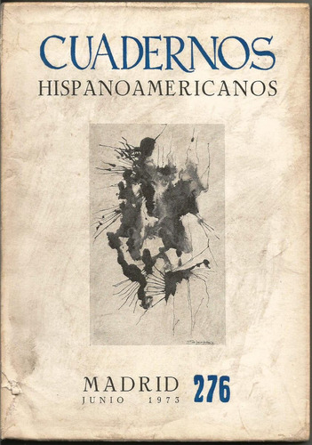 Cuadernos Hispanoamericanos Nº 276 - Vv Aa Revista Literaria