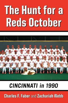 The Hunt For A Reds October - Charles F. Faber