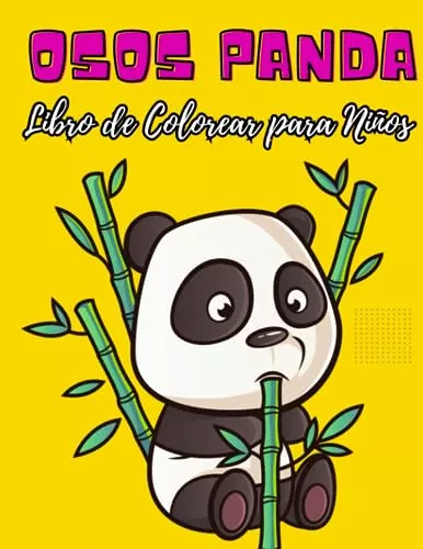 Pandas: Libros Para Colorear Superguays Para Ninos Y Adultos (Bono: 20  Pagi 9781634281225