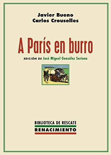 A París En Burro: El Record Del Mundo: 42 (biblioteca De Res