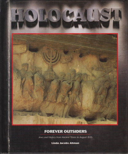 Holocaust - Forever Outsiders Jews And History From Ancient