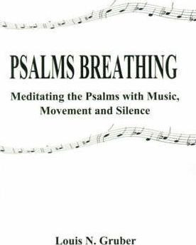 Psalms Breating - Louis N. Gruber (paperback)