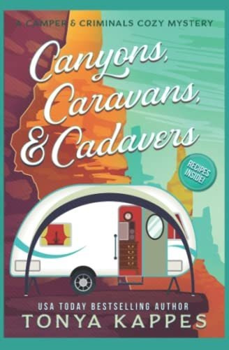 Book : Canyons, Caravans, And Cadavers A Camper And Crimina