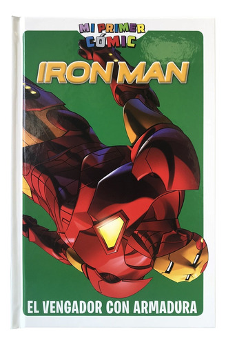 Iron Man El Vengador Con Armadura Mi Primer Cómic, De Marvel. Editorial Panini Comics, Tapa Blanda, Edición 1 En Español