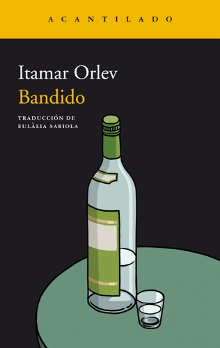 Bandido. Itamar Orlev. Acantilado