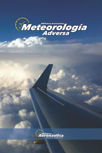 Libro: Meteorología Adversa (edición En Español)