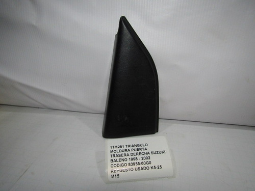 Triangulo Moldura Puerta Trasera Der Suzuki Baleno 1998-2002