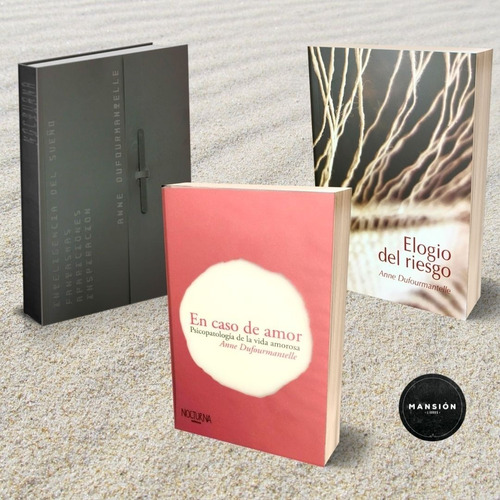 3 Libros Anne Dufourmantelle Caso Amor Elogio Riesgo Sueño 