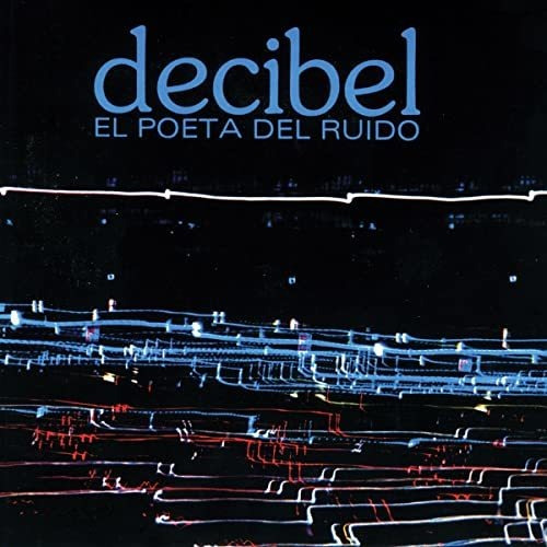 Lp El Poeta Del Ruido - Decibel