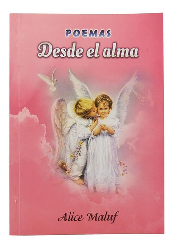 Desde El Alma - Alice Maluf