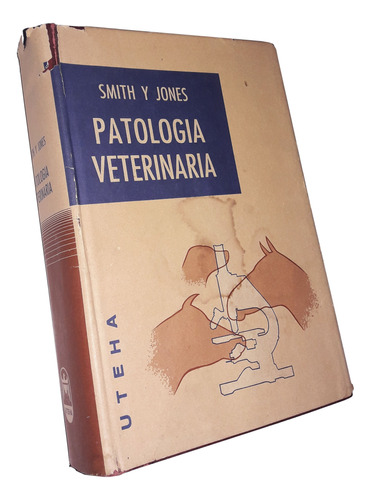 Patologia Veterinaria _ Smith Y Jones - Uteha