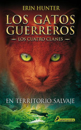 Libro: En Territorio Salvaje. Hunter, Erin. Salamandra