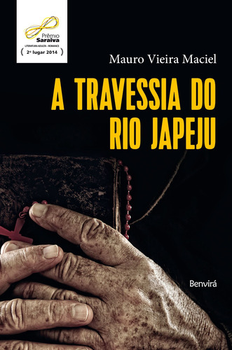 A travessia do Rio Japeju, de Maciel, Mauro Vieira. Editora Saraiva Educação S. A., capa mole em português, 2015