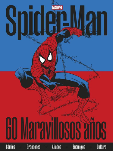 Spiderman: 60 Maravillosos Años Aniversario - Marvel