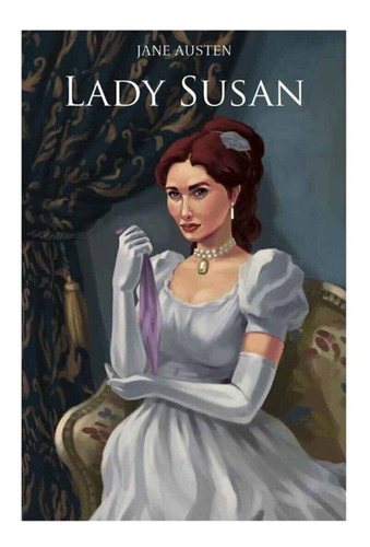 Libro Lady Susan. Jane Austen