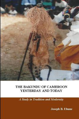 Libro The Bakundu Of Cameroon Yesterday And Today: A Stud...