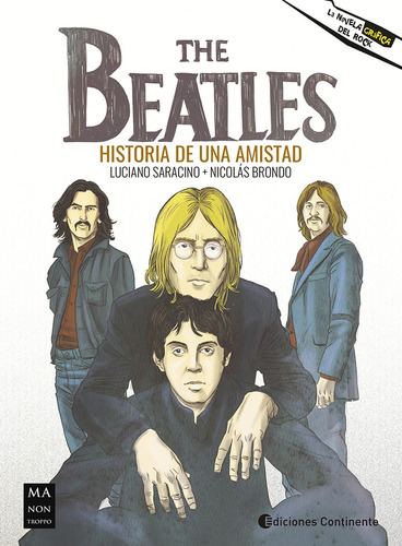 The Beatles Historia De Una Amistad - Nicolas Saracino / Nic