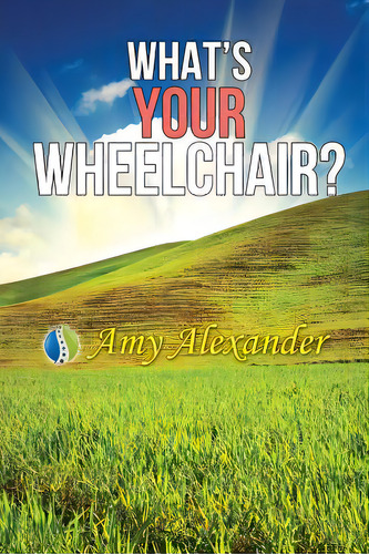 What's Your Wheelchair?, De Guzman, Edison R.. Editorial Lightning Source Inc, Tapa Blanda En Inglés