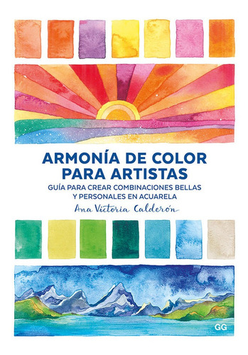 Armonia De Color Para Artistas - Calderon, Ana Victoria