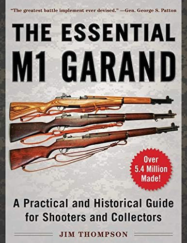Libro: Essential M1 Garand: A Practical And Historical Guide