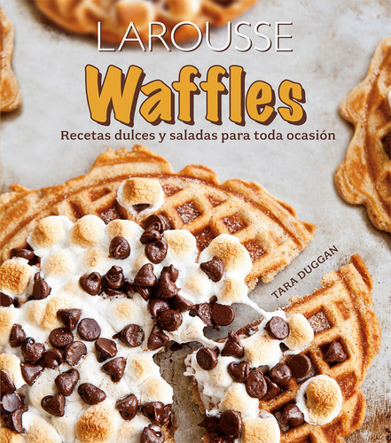 Waffles, de Duggan, Tara. Editorial Larousse, tapa blanda en español, 2015