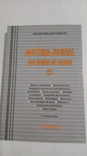 Doctrina Judicial Solucion De Casos 5 - Zabala De Gonzalez