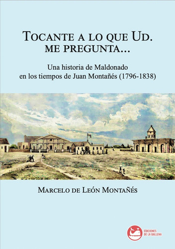 Tocante A Lo Que Ud Me Pregunta, De Marcelo De Leon Montañes. Editorial Varios-gussi, Tapa Blanda, Edición 1 En Español