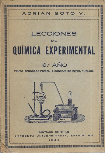Lecciones Química Experimental 6° Año / Adrián Soto V.