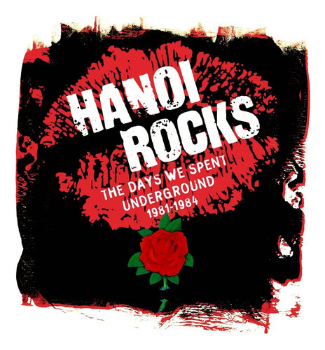 Hanoi Rocks Days We Spent Underground 1981-1984 Cd