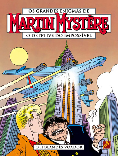 Martin Mystère Volume 30: O holandês voador, de Pennacchioli, Sauro. Editorial Edições Mythos Eireli, capa mole em português, 2022