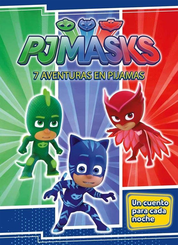 Pjmask 7 Aventuras En Pijamas