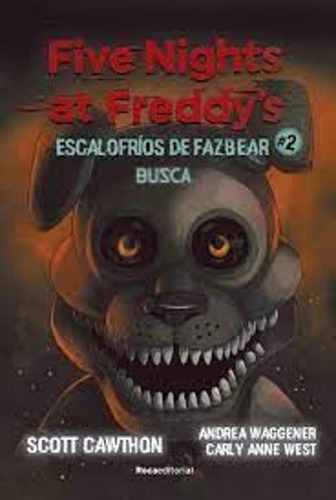 Libro Five Nights At Freddy's. Escalofríos De Fazbear 2. Bu