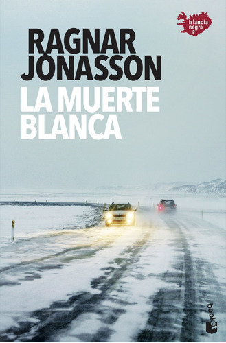 La Muerte Blanca - Jónasson, Ragnar - *