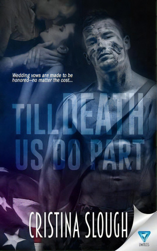 Till Death Us Do Part, De Cristina Slough. Editorial Limitless Publishing, Tapa Blanda En Inglés