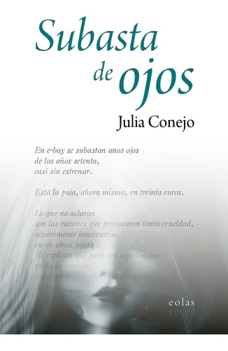 Subasta De Ojos - Julia Conejo
