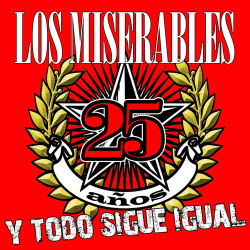 Los Miserables - 25 Años Y Todo Sigue Igual (vinilo Sellado)