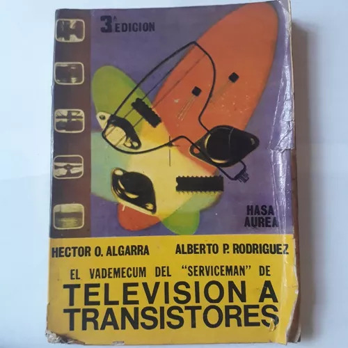 El Vademecum Del Serviceman De Television A Transistores