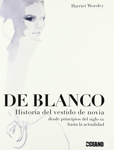 De Blanco (tapa Dura) / Harriet Worsley