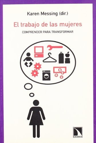 Libro El Trabajo De Las Mujeres Comprender Para Transformar