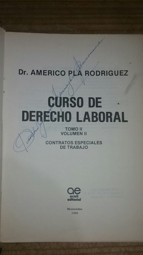 Derecho Laboral Pla Rodríguez T 2 Vol2 Contratos Especiales (Usado)