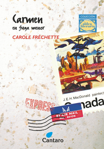 Carmen En Fuga Menor 508, De Frechette, Carole. Editorial Cantaro, Tapa Tapa Blanda En Español