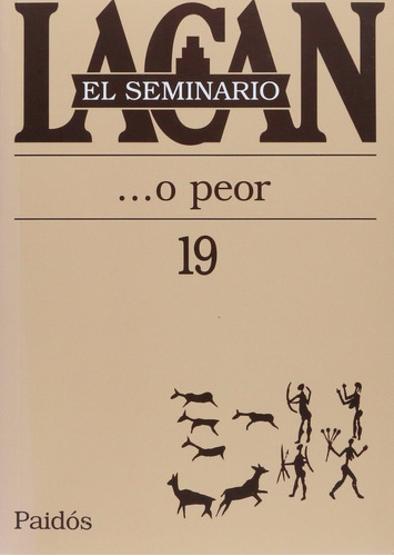 El Seminario Libro 19 ... O Peor Jacques Lacan Paidos