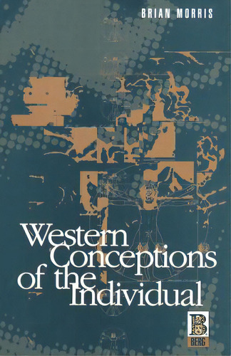 Western Conceptions Of The Individual, De Morris, Brian. Editorial Bloomsbury Academic, Tapa Blanda En Inglés