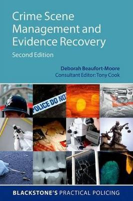 Crime Scene Management And Evidence Recovery - Deborah Be...